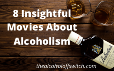 8 Insightful Movies About Alcoholism
