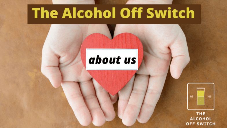 about us page - the alcohol off switch
