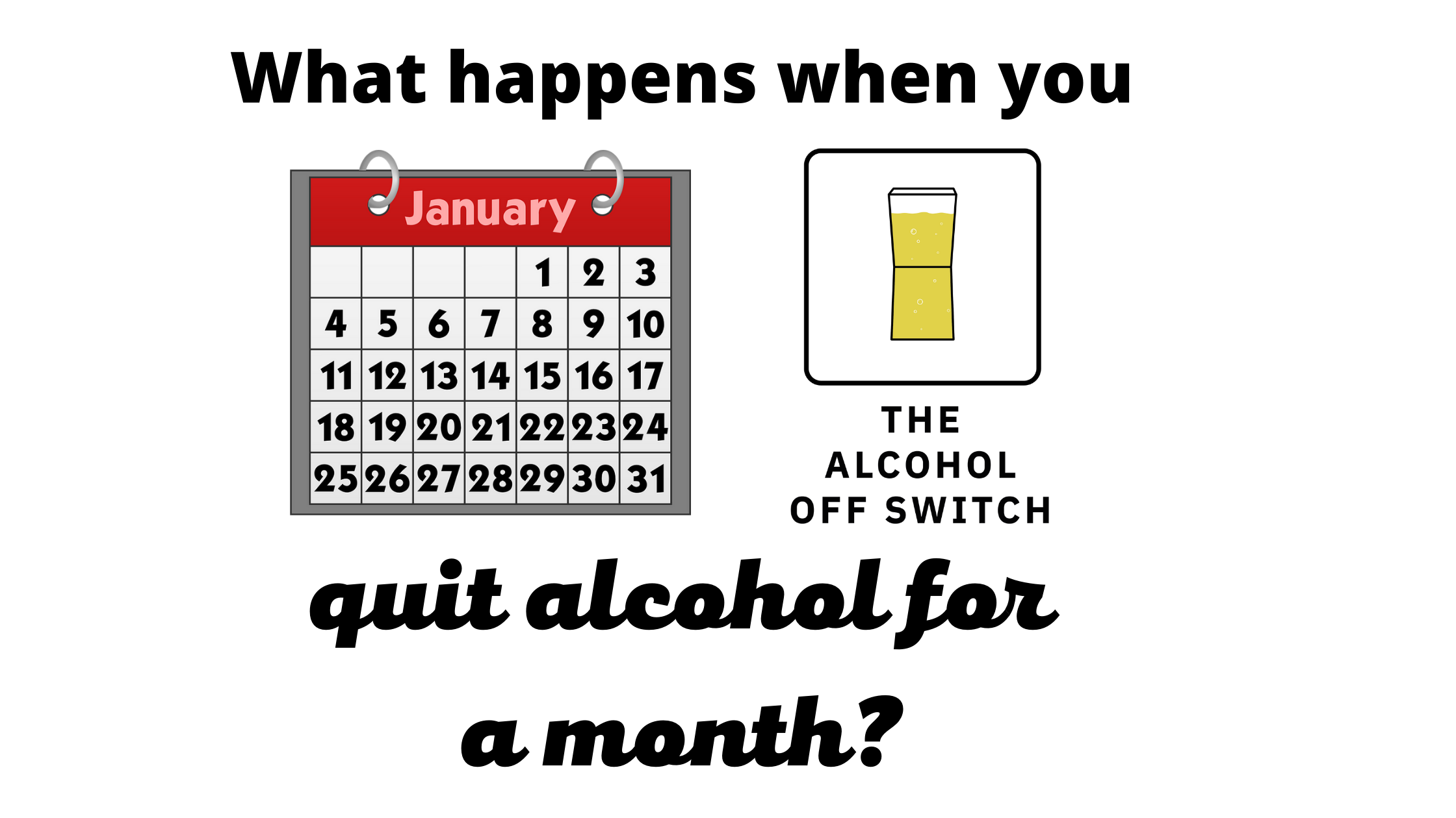 what happens when you quit alcohol for a month