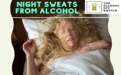 Alcohol Sweats – Night Sweats from Alcohol Use – A Discussion