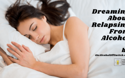 Dreaming About Alcohol Relapse – What Does It Mean?